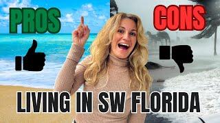 Good and Bad of SW Florida | Pros and Cons of SW Florida | Why move to SW Florida