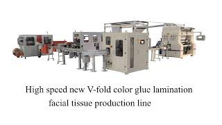 High speed new V fold facial tissue making machine production line