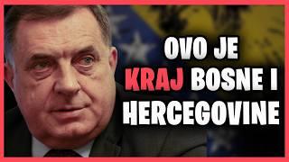 MILORAD DODIK - OVO JE KRAJ BOSNE I HERCEGOVINE