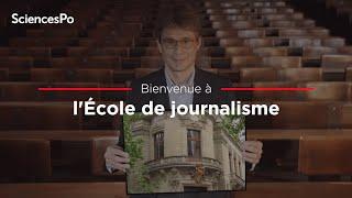 Bienvenue à l'Ecole de journalisme de Sciences Po