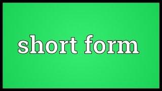 Short form Meaning