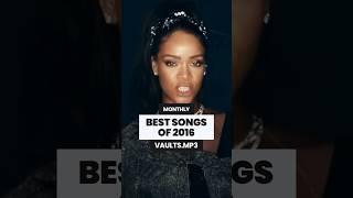 BEST SONG EACH MONTH IN 2016  #music #throwbacksongs #2010s