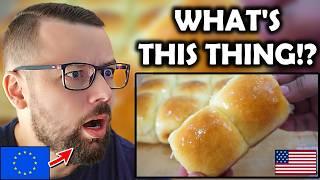 What's a Dinner Roll?! As a European, I Wasn't Ready for This!