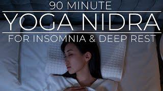 Yoga Nidra For Insomnia and Deep Rest - 1.5 Hours