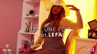 NEJ' - Juste Une Fois Ft. Lefa (Audio officiel)