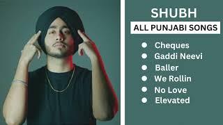 Shubh Punjabi All Songs | Shubh All Hit Songs | Shubh JUKEBOX 2022 | Shubh All Songs | #shubh