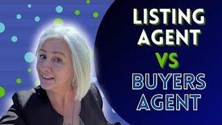 What is a Buyers Agent, What is a Listing Agent, and Whats the Difference?