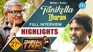 Tanikella Bharani Exclusive Interview Highlights | Frankly With TNR #27 | Talking Movies With iDream