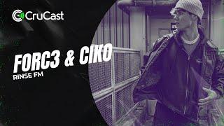 Crucast Radio - FORC3 & Ciko