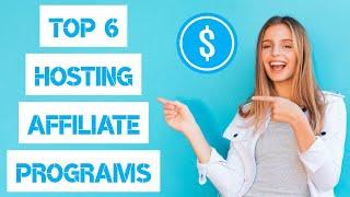 6 BEST HOSTING AFFILIATE PROGRAMS | HOW I EARNED $10,225 