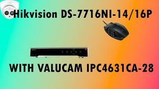 Configuring a Hikvision USA "DS-7716NI-I4/16P" NVR with VALUCAM "IPC4631CA-28" | Garbage Man Tech