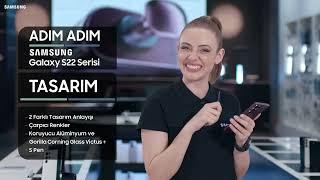 #KurallarıSenYaz | Adım Adım #GalaxyS22 Serisi | Samsung