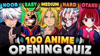 100 ANIME OPENINGS QUIZ【SUPER EASY  OTAKU】100 BANGER OPENINGS 