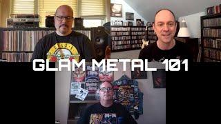 Glam Metal 101 - What Defines The Sound?