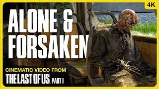 The beauty of THE LAST OF US | Alone and Forsaken