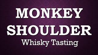 MONKEY SHOULDER Blended Malt Scotch Whisky Speyside Tasting Video Whisky Review Verkostung