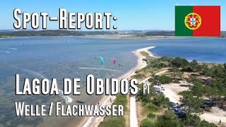 Spot-Report: Lagoa de Obidos, Portugal, zentrale Westküste. Wingfoil, Kitesurf, Windsurf, wave/ flat