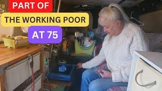 The Truth About Van Life As A Poor Working Senior At 75