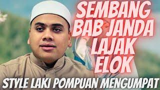 Ustaz Ahmad Husam l Sembang Bab Janda Lajak Elok l Jaga 2 Anggota l Style Laki Perempuan Mengumpat