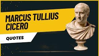 "Timeless Wisdom: Inspiring Quotes by Marcus Tullius Cicero"