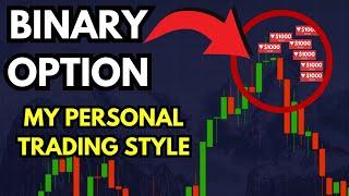 My Personal Trading Strategy For Trading Binary Option