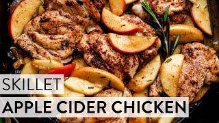 Skillet Apple Cider Chicken | Sally's Baking Recipes