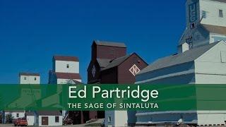 Ed Partridge The Sage of Sintaluta