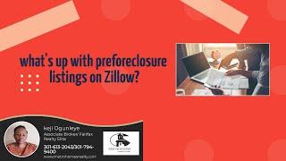 What's up with preforeclosure listings on Zillow? Can I buy them?