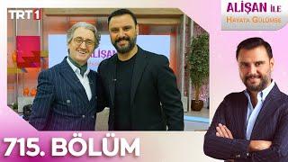 Alişan İle Hayata Gülümse 715. Bölüm - 16.05.2025 @trt1