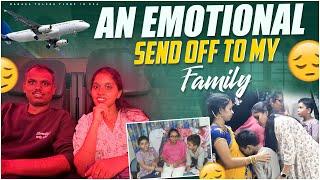 An emotional send off to our family| India to Canada | back home after 1 1/2 month 