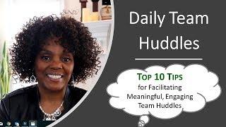 Daily Team Huddle - Top 10 Tips