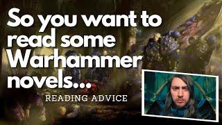 My guide to reading Warhammer novels!