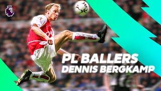 The Brilliance Of Dennis Bergkamp | Premier League Ballers