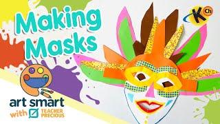 Making Masks | Art Smart with Teacher Precious