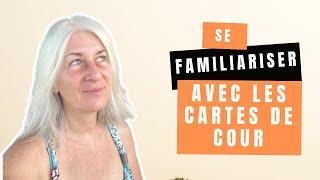 Se familiariser avec les cartes de cour du tarot