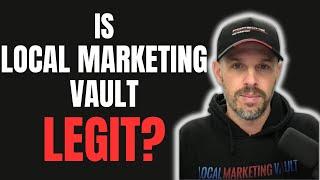 Local Marketing Vault Review [From A Member]