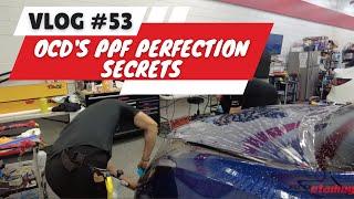 OCD's Top Secret to good PPF Install - OCDetailing Vlog #53