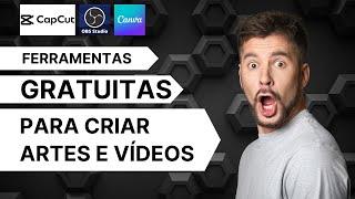 FERRAMENTAS GRÁTIS para criar ARTES e VIDEOS em 2025