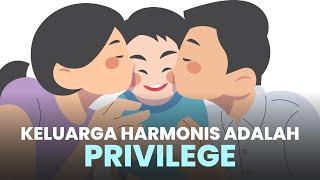 Keluarga Harmonis adalah PRIVILEGE (Percuma Crazy Rich Kalo Keluarga F*cked Up)