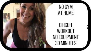 NO GYM - Circuit Home Full Body Workout - No Equipment - Upper & Lower Body with Abs