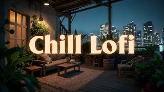 Chill Night Vibe | Chill Lofi Beats Mix for Calm, Sleep, and Relax [chill lo-fi hip hop beats]