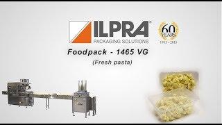 Ilpra Tray sealer machine - 1465 VG - Fresh Pasta packaging