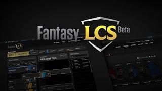 Get Ready for Fantasy LCS