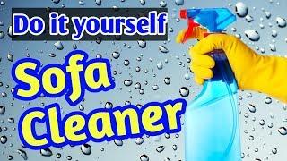 Panlinis ng Sofa/DIY sofa cleaner