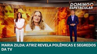 Atriz Maria Zilda fala sobre a carreira e revela os segredos da televisão | Domingo Espetacular