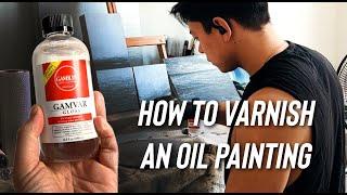 How to Varnish an Oil Painting with Gamvar Varnish ( 2 min tutorial + save time + save money )