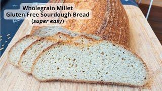 Make gluten free sourdough with freshly milled Millet! (full demo, simple and easy process)