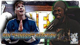 NAH..HIP HOP RAISED REN!!! | Ren - Genesis | THE PAUSE FACTORY