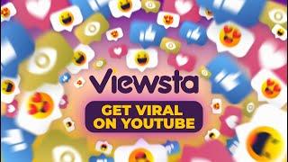 How to GO VIRAL with Viewsta? Attract more Youtube Views!