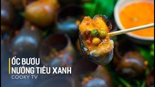 How to make GREEN PEPPER GRILLED Snails - Can Tho specialty - Cooky TV